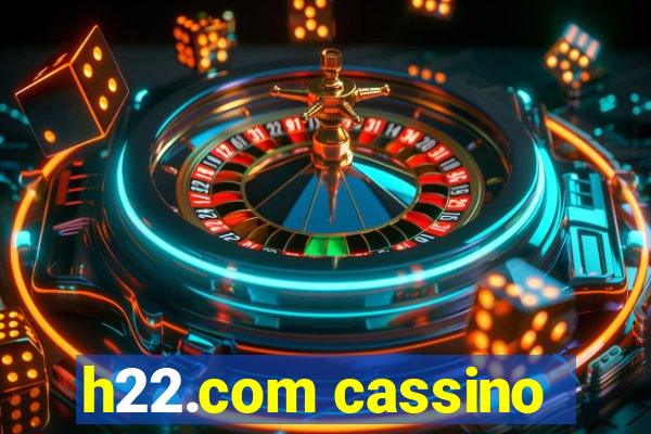 h22.com cassino